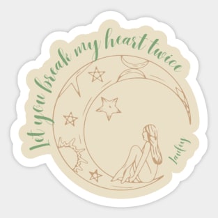 Laufey Let you break my heart twice Sticker